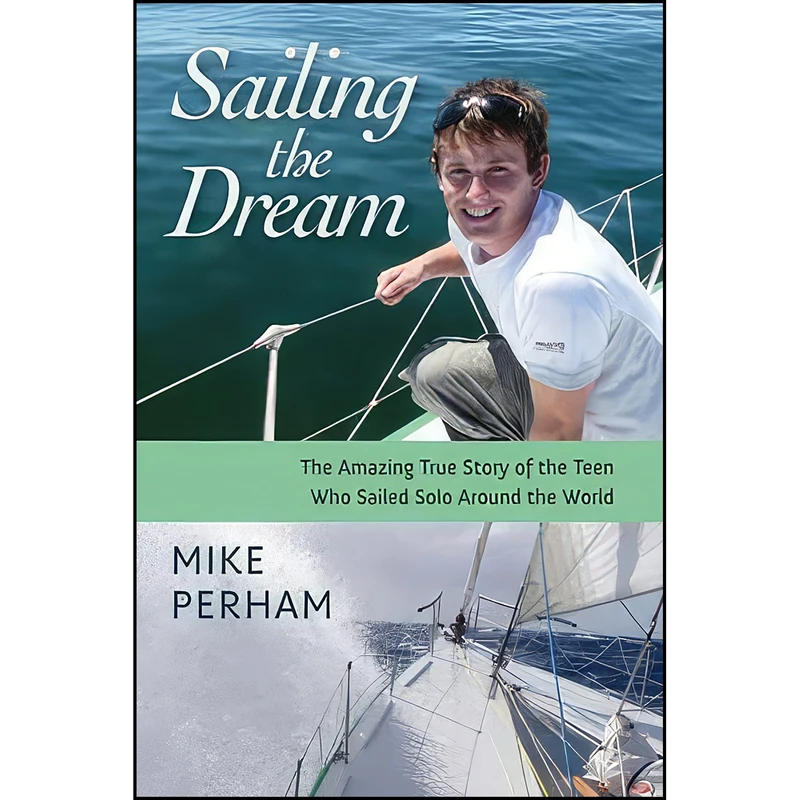 کتاب Sailing the Dream اثر Mike Perham انتشارات UPNE