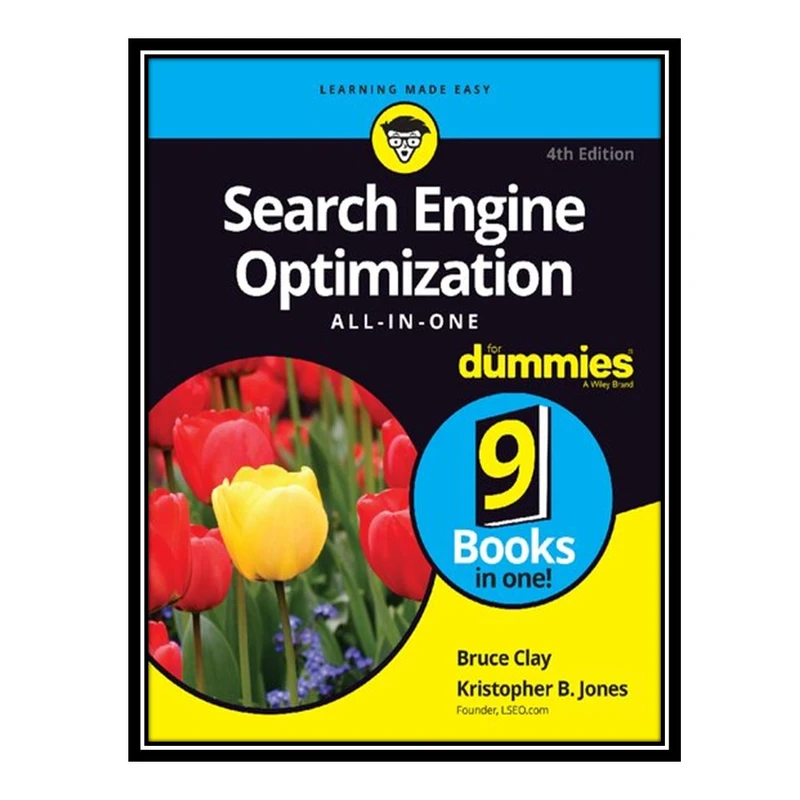 کتاب Search Engine Optimization All-in-One For Dummies اثر Bruce Clay AND Kristopher B Jones انتشارات مؤلفین طلایی
