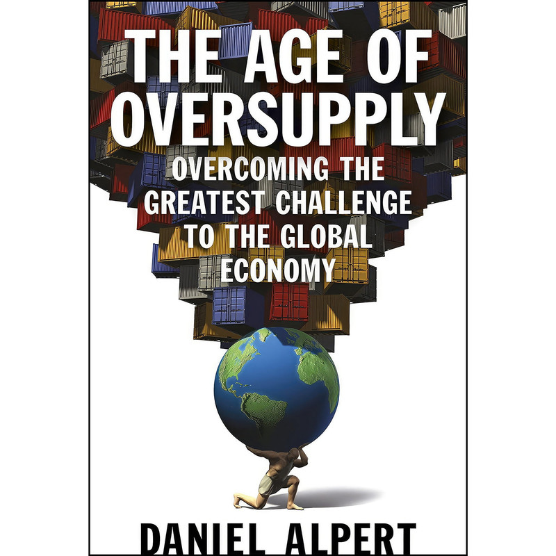 کتاب The Age of Oversupply اثر  Daniel Alpert انتشارات Penguin