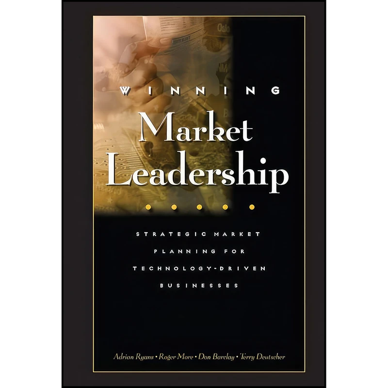 کتاب Winning Market Leadership  اثر جمعي از نويسندگان انتشارات Wiley