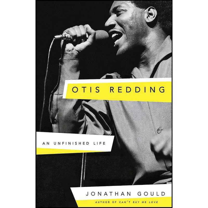 کتاب Otis Redding اثر Jonathan Gould انتشارات Crown Archetype