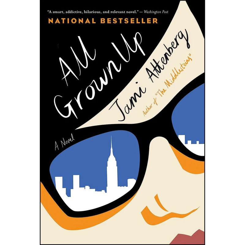 کتاب All Grown Up اثر Jami Attenberg انتشارات Ecco