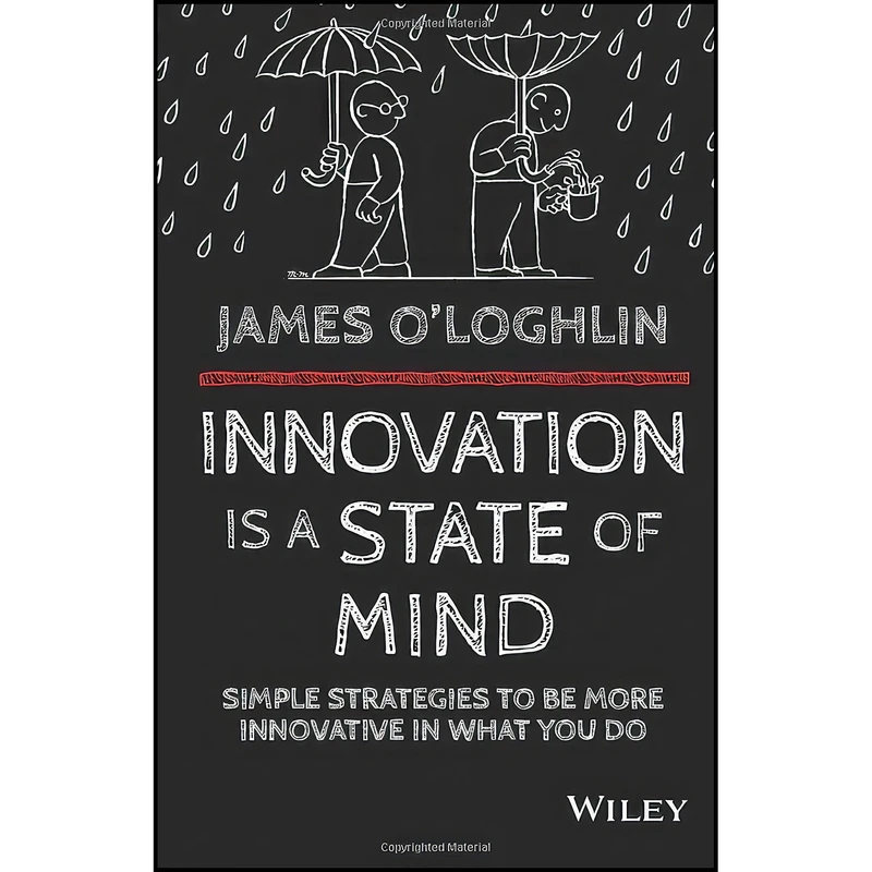 کتاب Innovation is a State of Mind اثر James OLoghlin انتشارات Wiley
