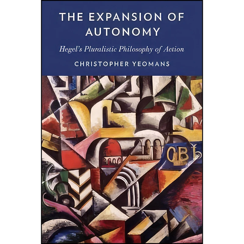 کتاب The Expansion of Autonomy اثر Christopher Yeomans انتشارات Oxford University Press