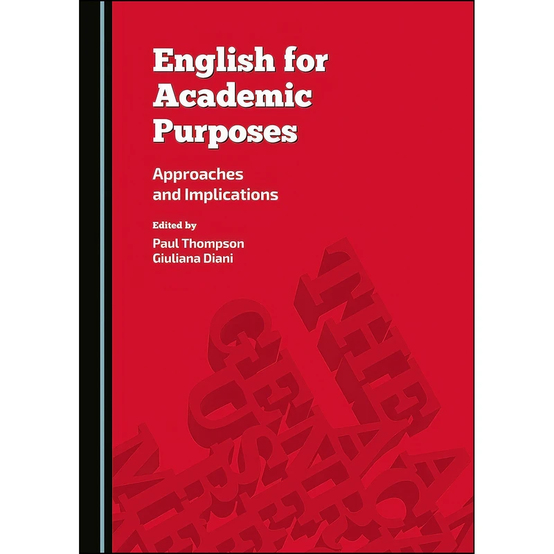 کتاب English for Academic Purposes اثر Giuliana Diani Paul Thompson انتشارات Cambridge Scholars Publishing