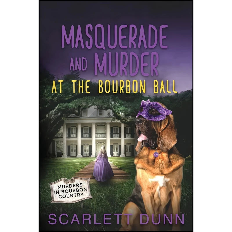 کتاب Masquerade and Murder at the Bourbon Ball  اثر Scarlett Dunn انتشارات Lone Dove Publishing