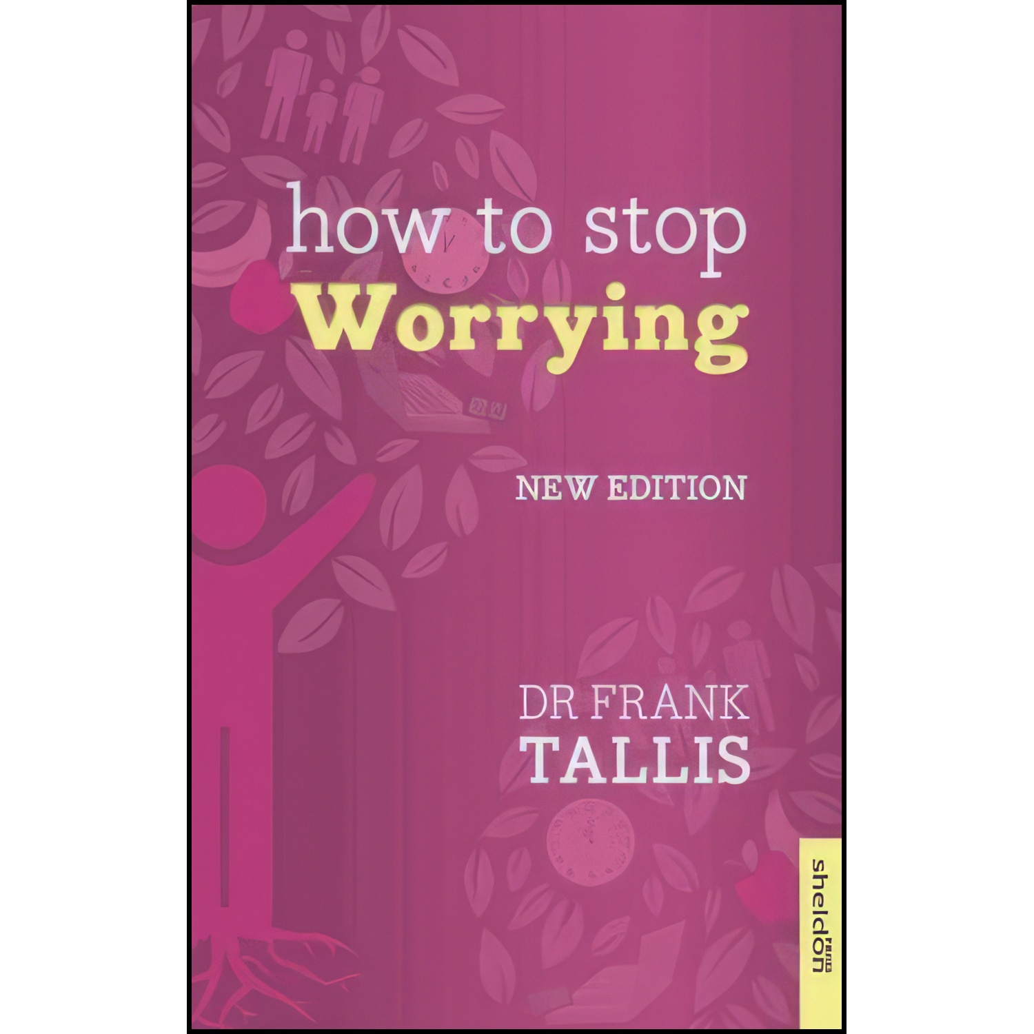 کتاب How to Stop Worrying اثر Frank Tallis انتشارات تازه ها