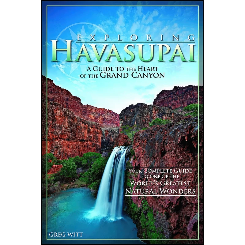 کتاب Exploring Havasupai اثر Greg Witt انتشارات Menasha Ridge Press