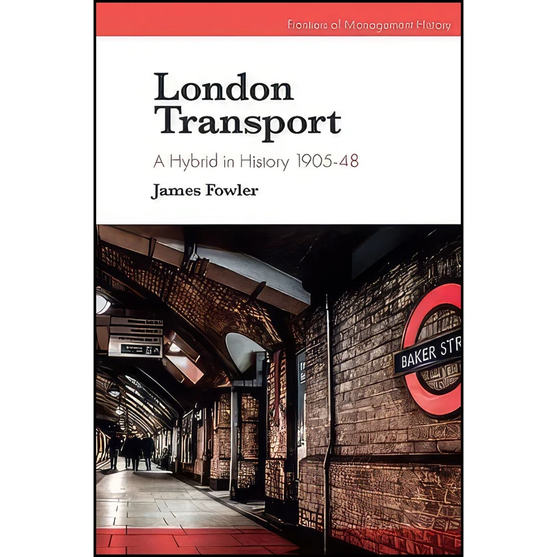 کتاب London Transport اثر James Fowler انتشارات Emerald Publishing