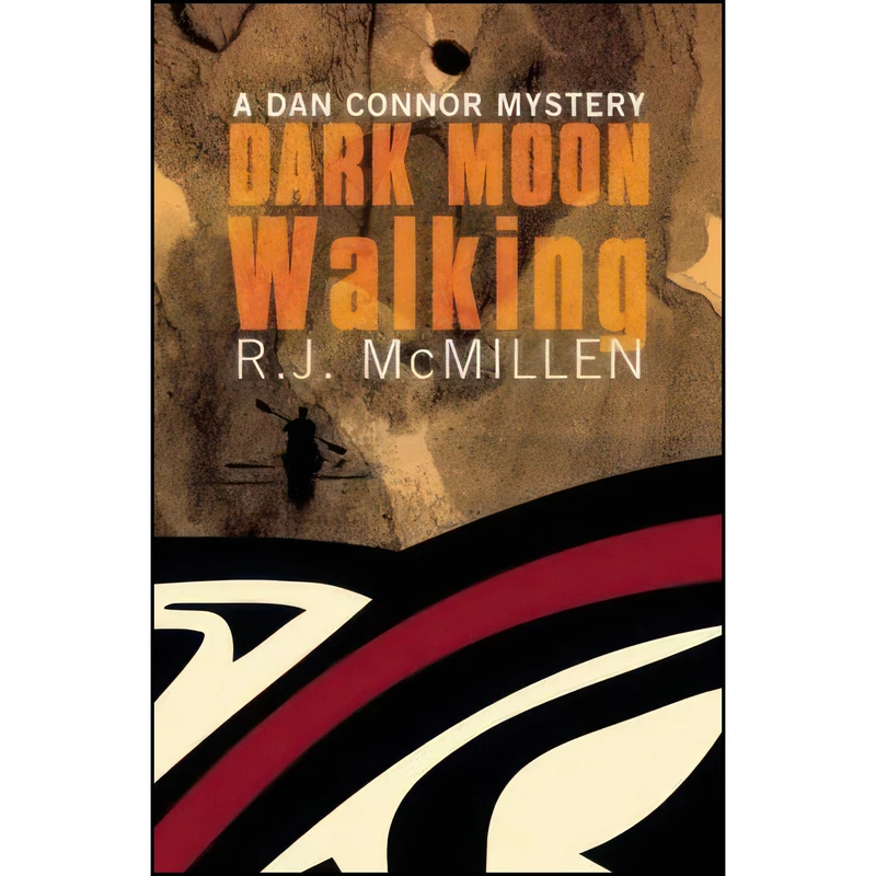 کتاب Dark Moon Walking  اثر R. J. McMillen انتشارات Touchwood Editions