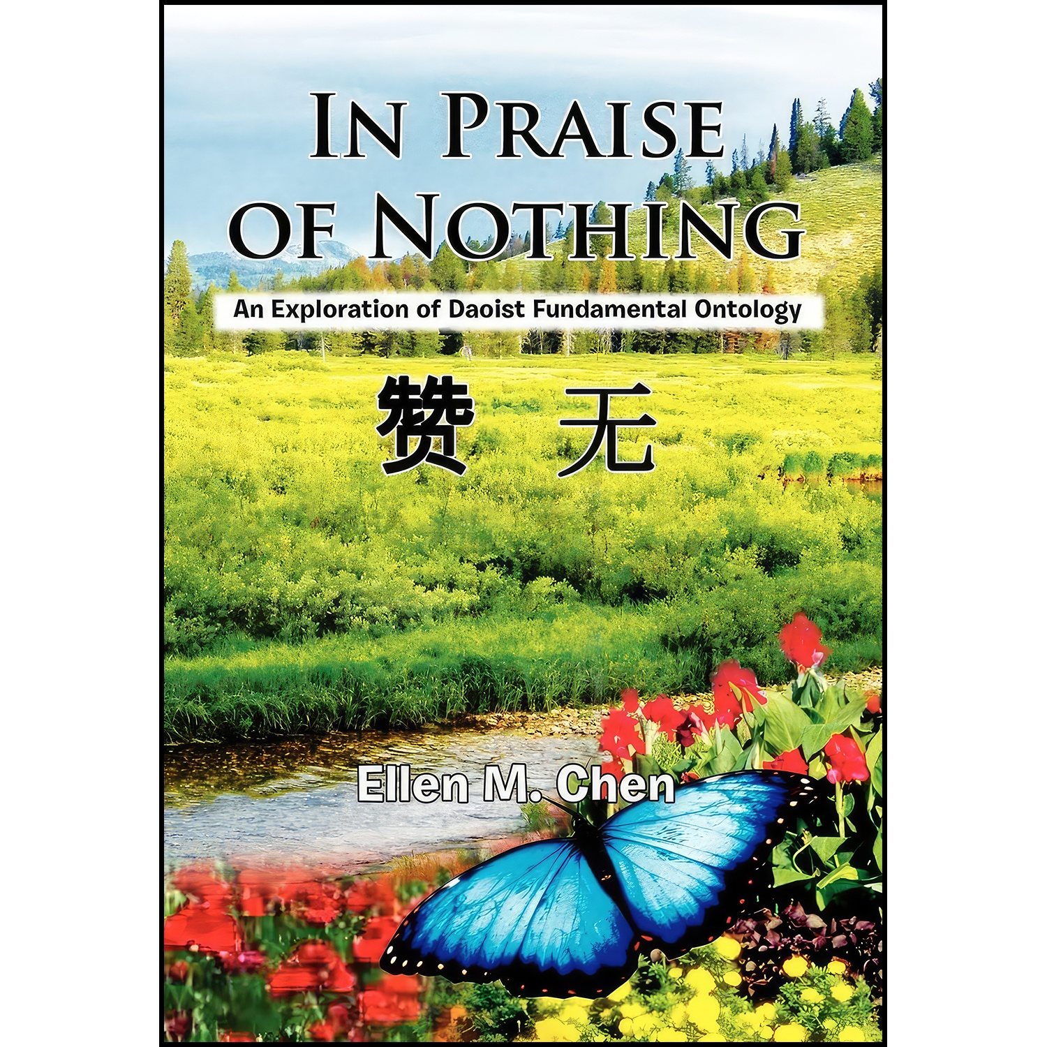 کتاب In Praise of Nothing اثر Ellen M. Chen انتشارات Xlibris