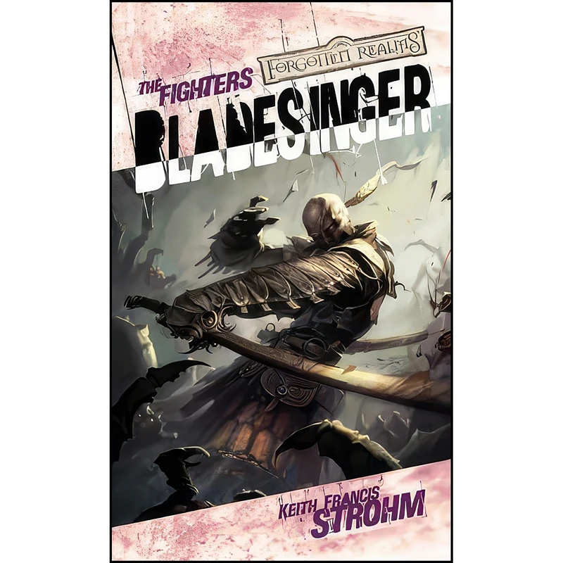 کتاب Bladesinger اثر Keith Francis Strohm انتشارات Wizards of the Coast
