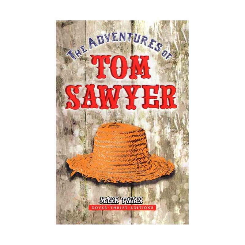 کتاب The Adventures of Tom Sawyer اثر Mark Twain انتشارات Dover 