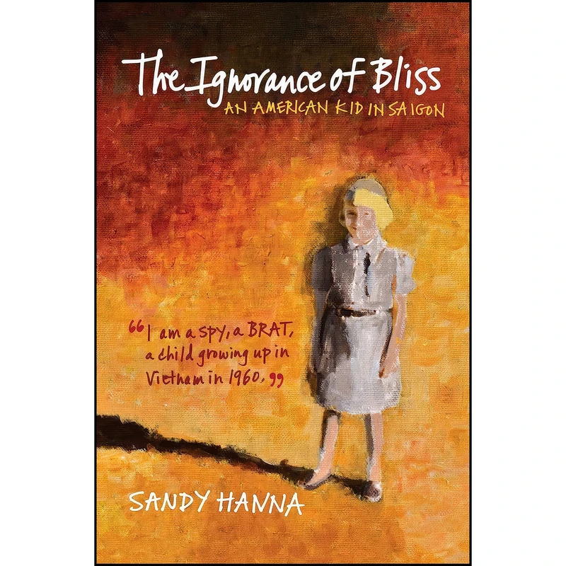 کتاب The Ignorance of Bliss اثر Sandy Hanna انتشارات تازه ها