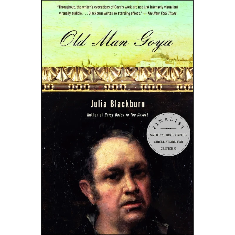 کتاب Old Man Goya اثر Julia Blackburn انتشارات Vintage