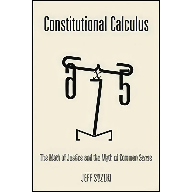 کتاب Constitutional Calculus اثر Jeff Suzuki انتشارات Johns Hopkins University Press