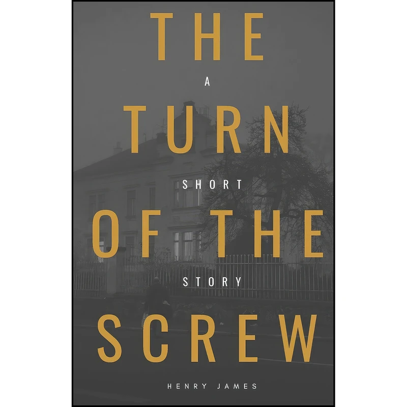 کتاب The Turn of the Screw اثر Henry James انتشارات تازه ها