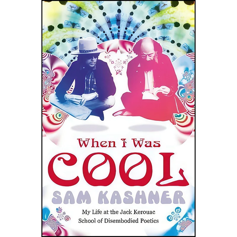 کتاب When I Was Cool اثر Sam Kashner انتشارات Century Hutchinson
