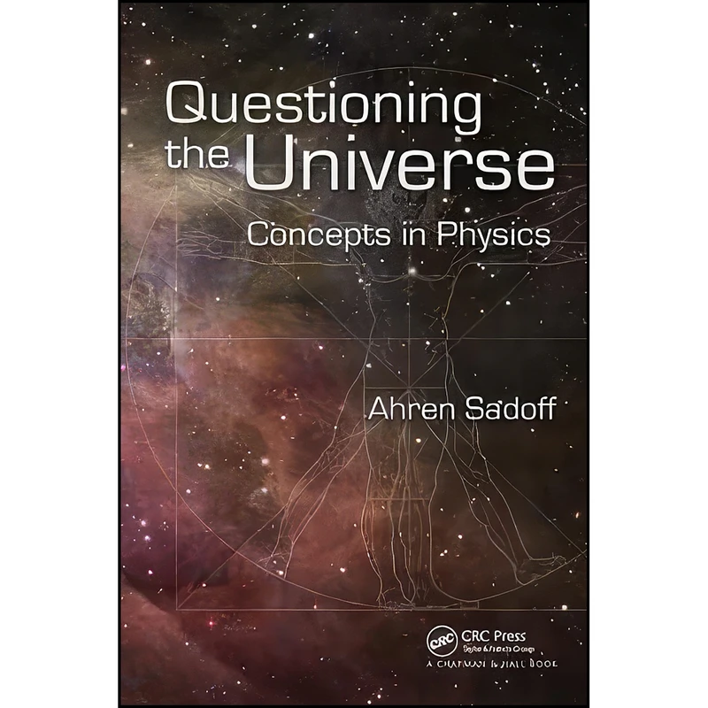 کتاب Questioning the Universe اثر Ahren Sadoff انتشارات Chapman and Hall/CRC