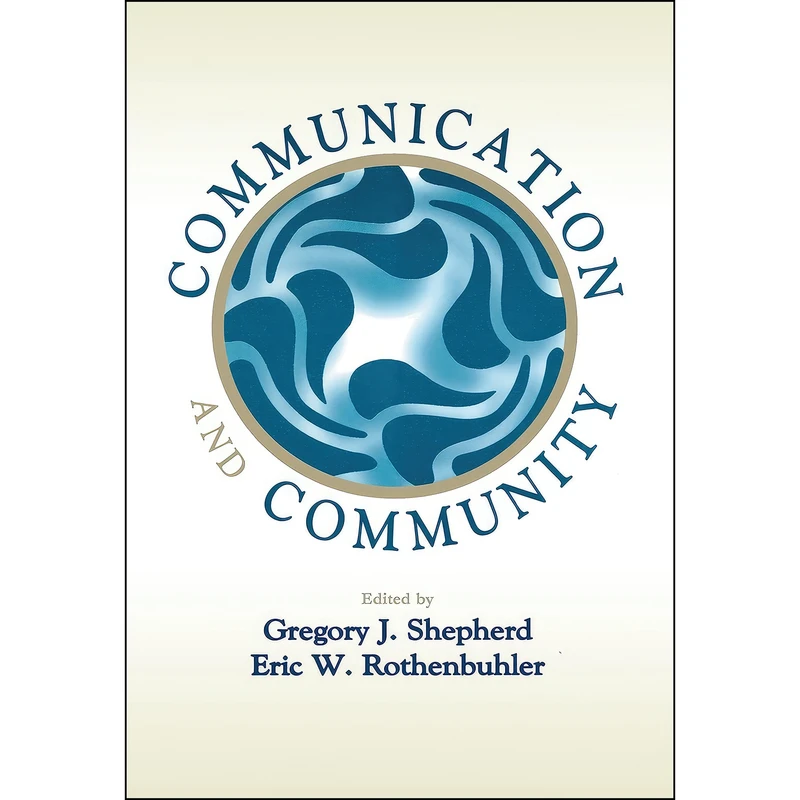 کتاب Communication and Community  اثر جمعي از نويسندگان انتشارات Routledge