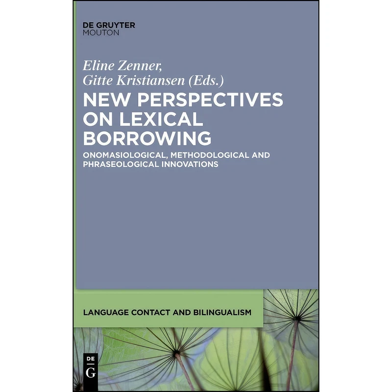 کتاب New Perspectives on Lexical Borrowing  اثر UNKNOWN انتشارات De Gruyter Mouton