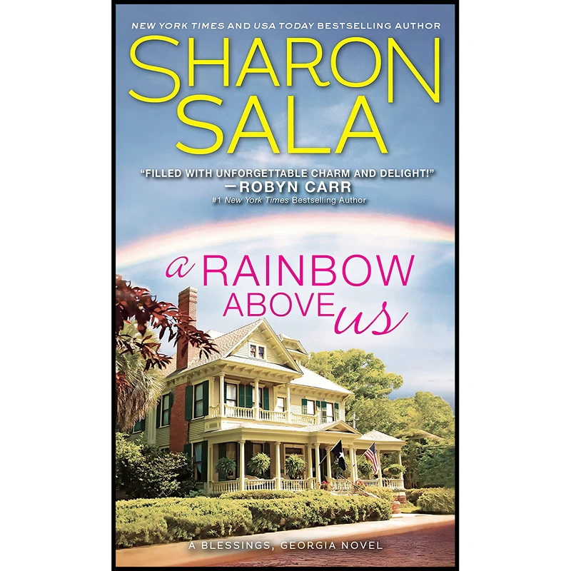 کتاب A Rainbow Above Us اثر Sharon Sala انتشارات Sourcebooks Casablanca