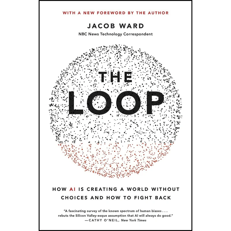 کتاب The Loop اثر Jacob Ward انتشارات Hachette Books
