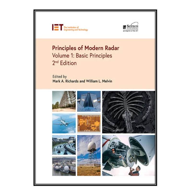 کتاب Principles of Modern Radar اثر Mark A. Richards and William L. Melvin انتشارات مؤلفين طلايي