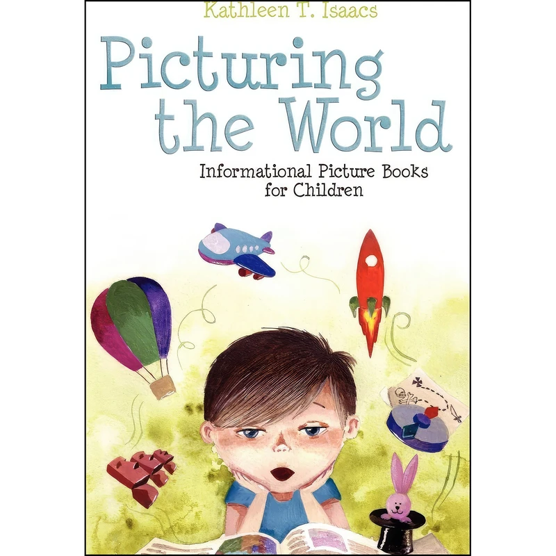 کتاب Picturing the World اثر Kathleen T. Isaacs انتشارات ALA Editions