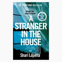کتاب A Stranger In The House danger lies close to home اثر Shari Lapena انتشارات Corgi Books