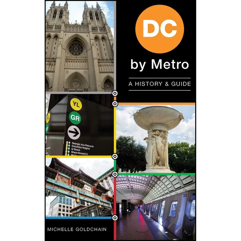 کتاب DC by Metro اثر Michelle Goldchain انتشارات History Press Library Editions