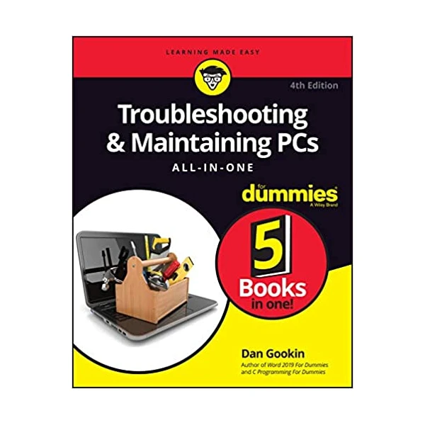 کتاب Troubleshooting And Maintaining Your PC All-in-One for Dummies اثر Dan Gookin انتشارات نبض دانش