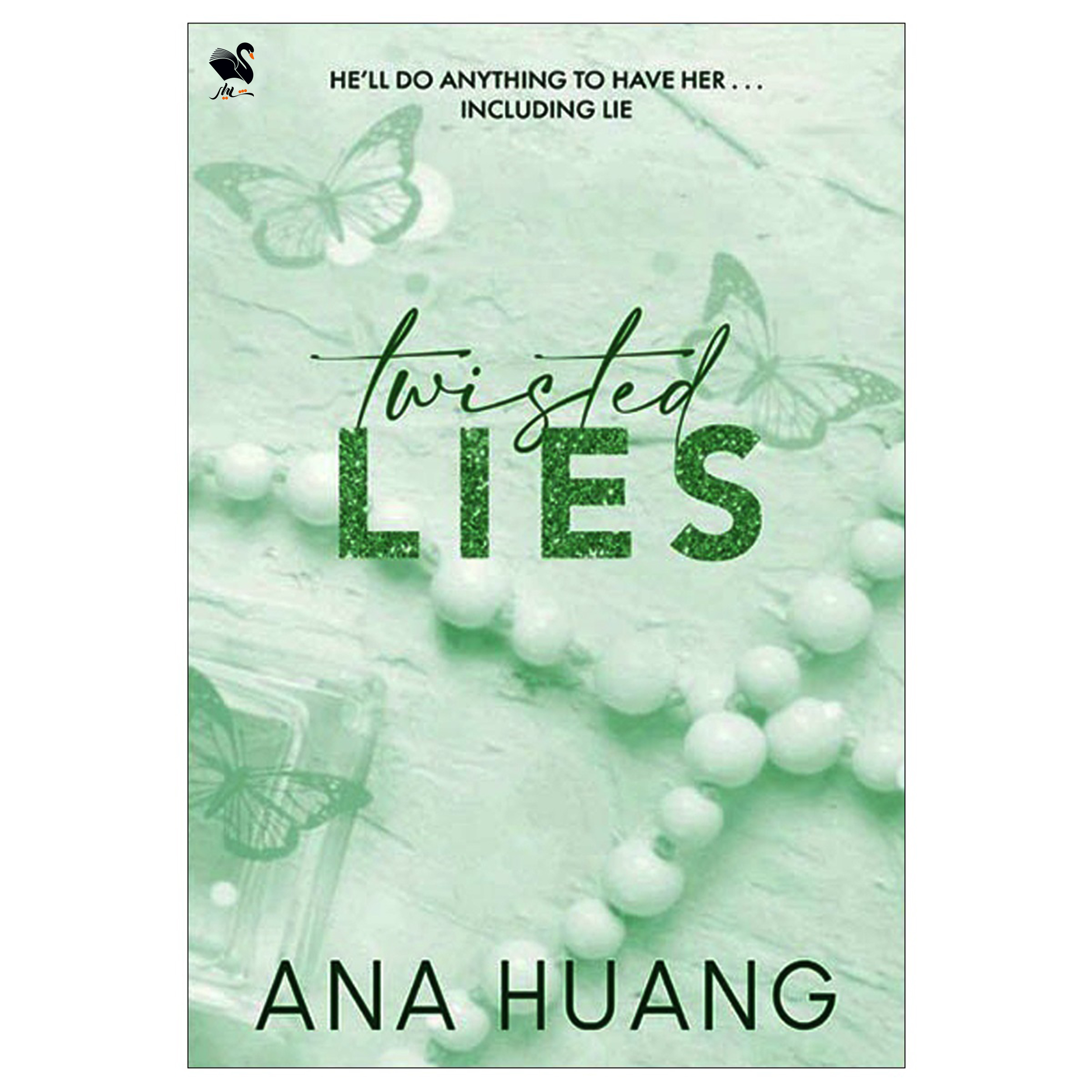 کتاب Twisted Lies اثر Ana Huang انتشارات شیلر