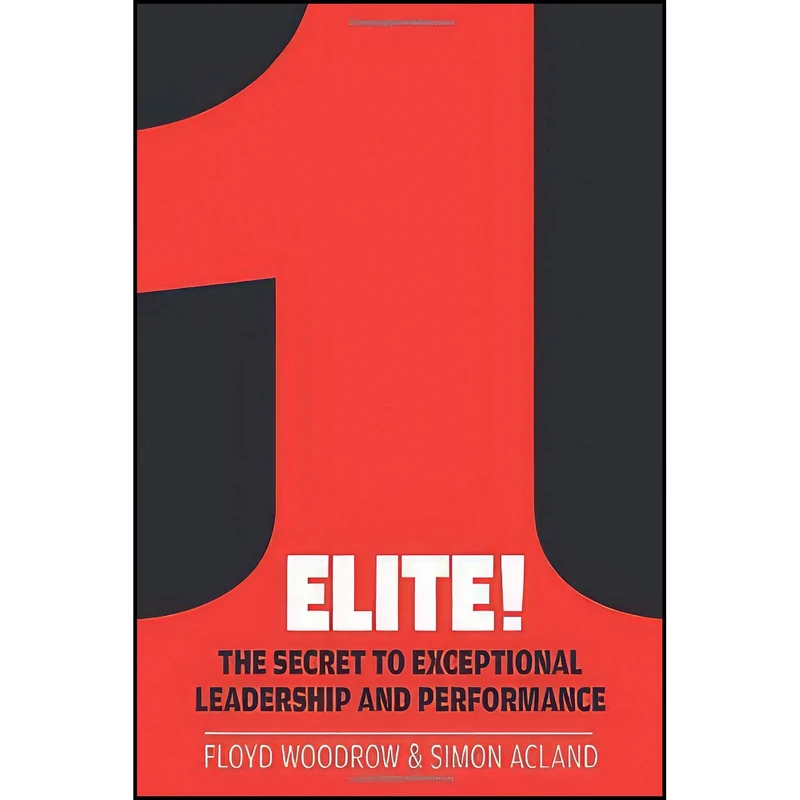 کتاب Elite! اثر Floyd Woodrow and Simon Acland انتشارات Elliott   Thompson