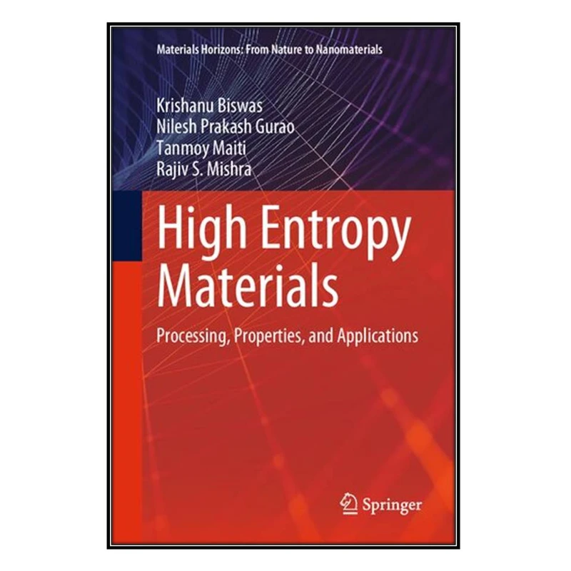  کتاب High Entropy Materials اثر  جمعي از نويسندگان انتشارات مؤلفين طلايي