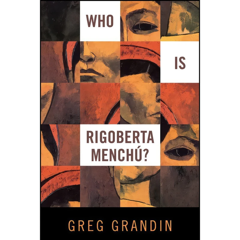 کتاب Who Is Rigoberta Menchu? اثر Greg Grandin انتشارات Verso