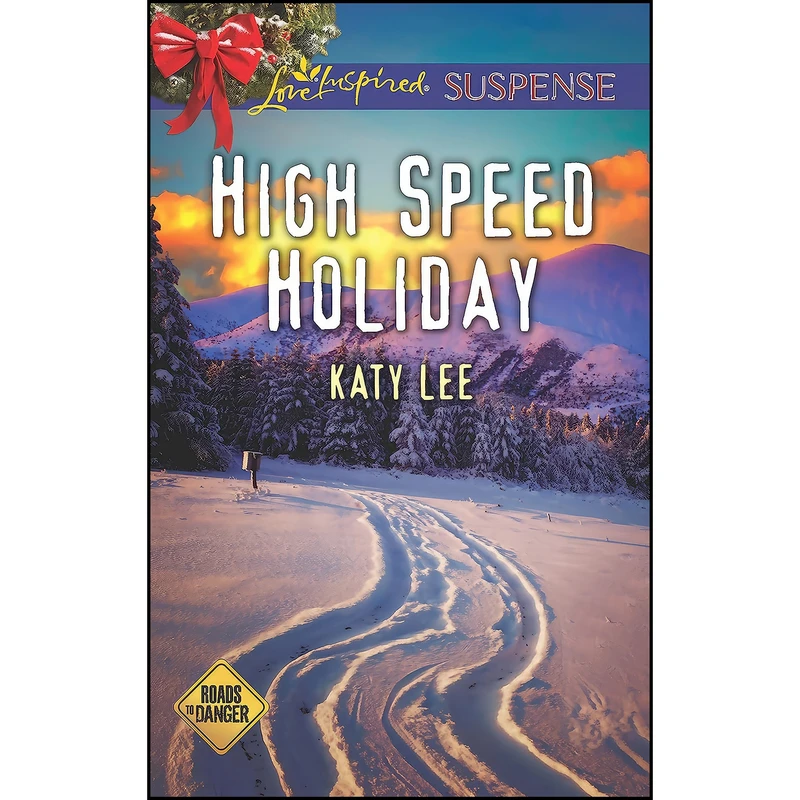 کتاب High Speed Holiday  اثر Katy Lee انتشارات Love Inspired Suspense