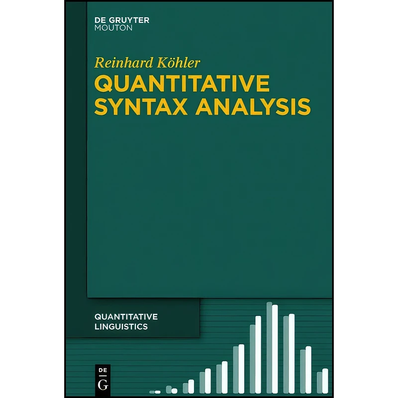 کتاب QUANT. SYNTAX QL 65  اثر Reinhard Kohler انتشارات de Gruyter Mouton