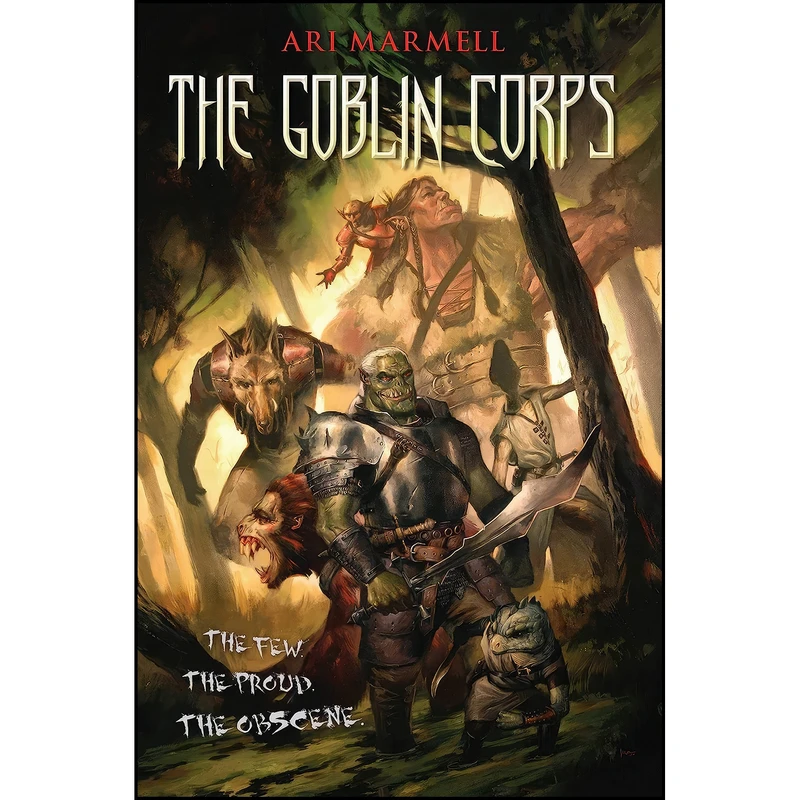 کتاب The Goblin Corps اثر Ari Marmell انتشارات Pyr