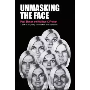 کتاب Unmasking the Face اثر Paul Ekman and Wallace V. Friesen انتشارات تازه ها