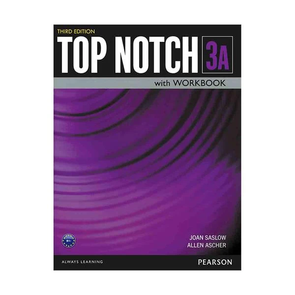 کتاب Top Notch 3rd 3A اثر Joan Saslow and Allen Ascher انتشارات واژه اندیش