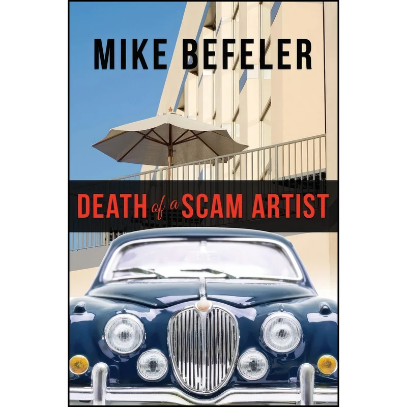 کتاب Death of a Scam Artist اثر Mike Befeler انتشارات Encircle Publications, LLC