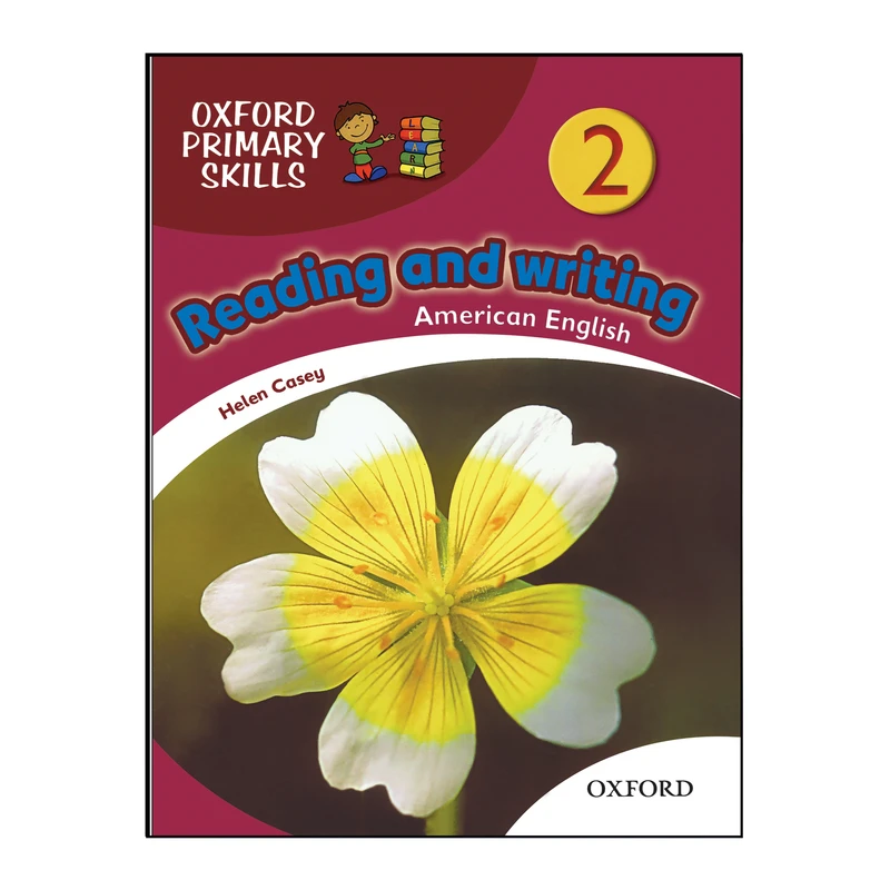 کتاب Oxford Primary Skills Reading and Writing 2 اثر Tamzin Thompson انتشارات هدف نوین