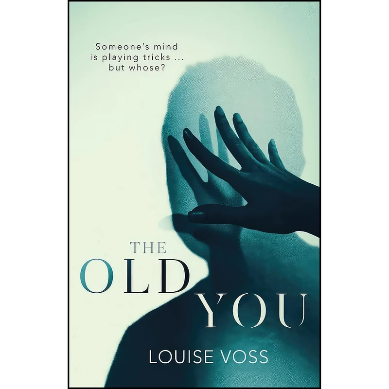 کتاب The Old You اثر Louise Voss انتشارات Orenda Books