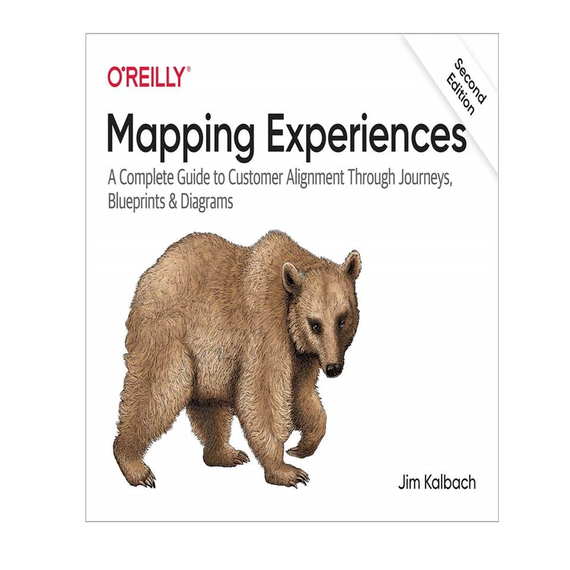 کتاب Mapping Experiences, 2nd Edition اثر James Kalbach انتشارات مؤلفین طلایی