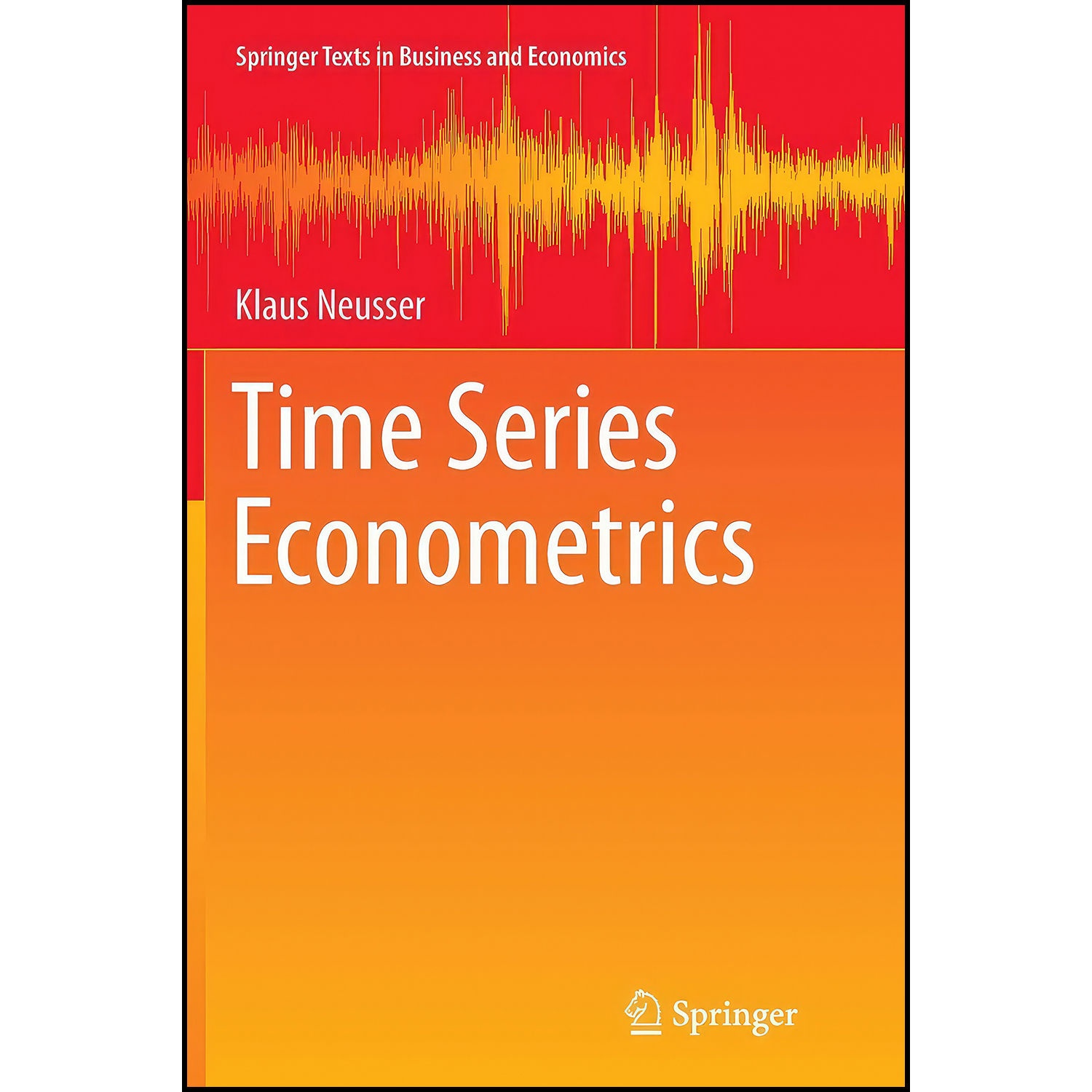 کتاب Time Series Econometrics  اثر Klaus Neusser انتشارات Springer