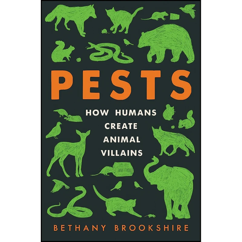 کتاب Pests اثر Bethany Brookshire انتشارات Ecco