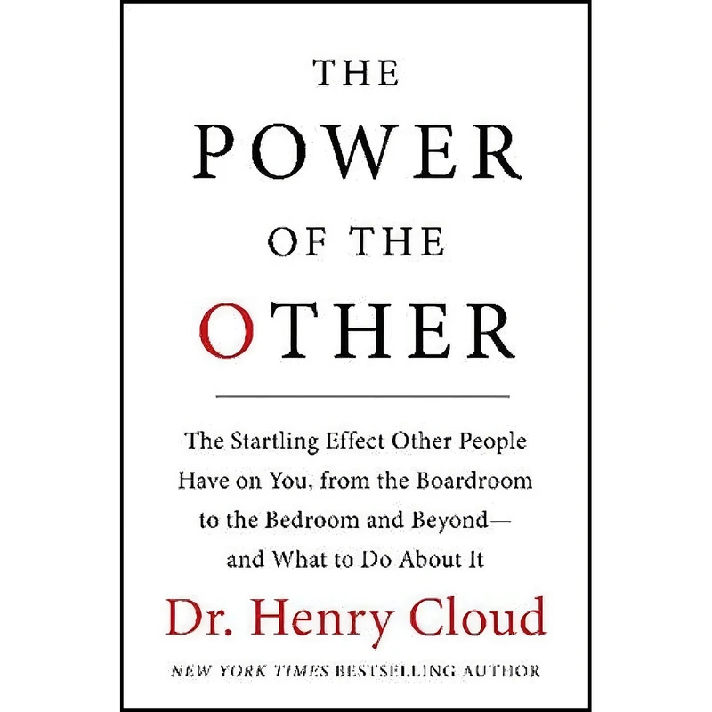 کتاب The Power of the Other اثر Henry Cloud انتشارات Harper Business