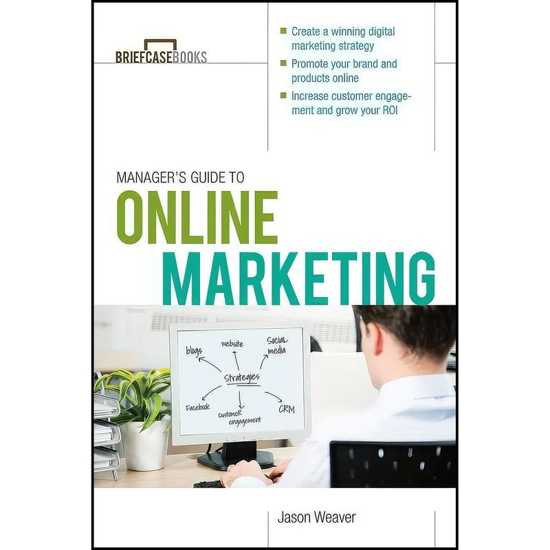 کتاب Managers Guide to Online Marketing  اثر Jason Weaver انتشارات McGraw Hill