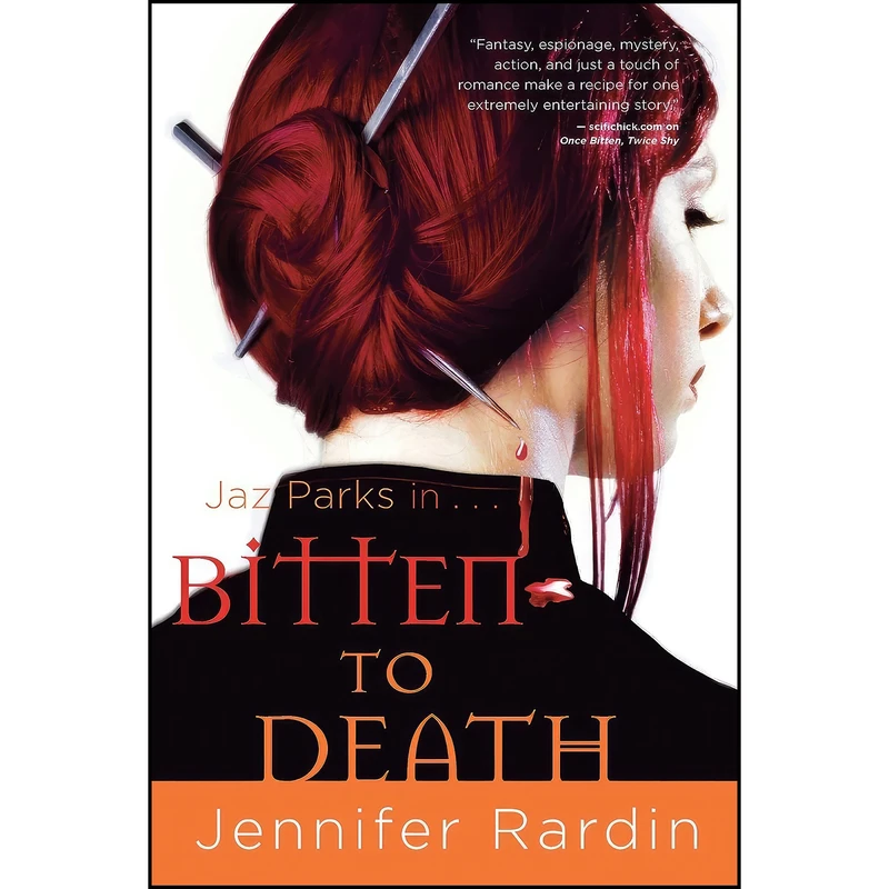 کتاب Bitten to Death  اثر Jennifer Rardin انتشارات Orbit